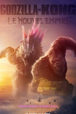 Godzilla x Kong : Le Nouvel Empire